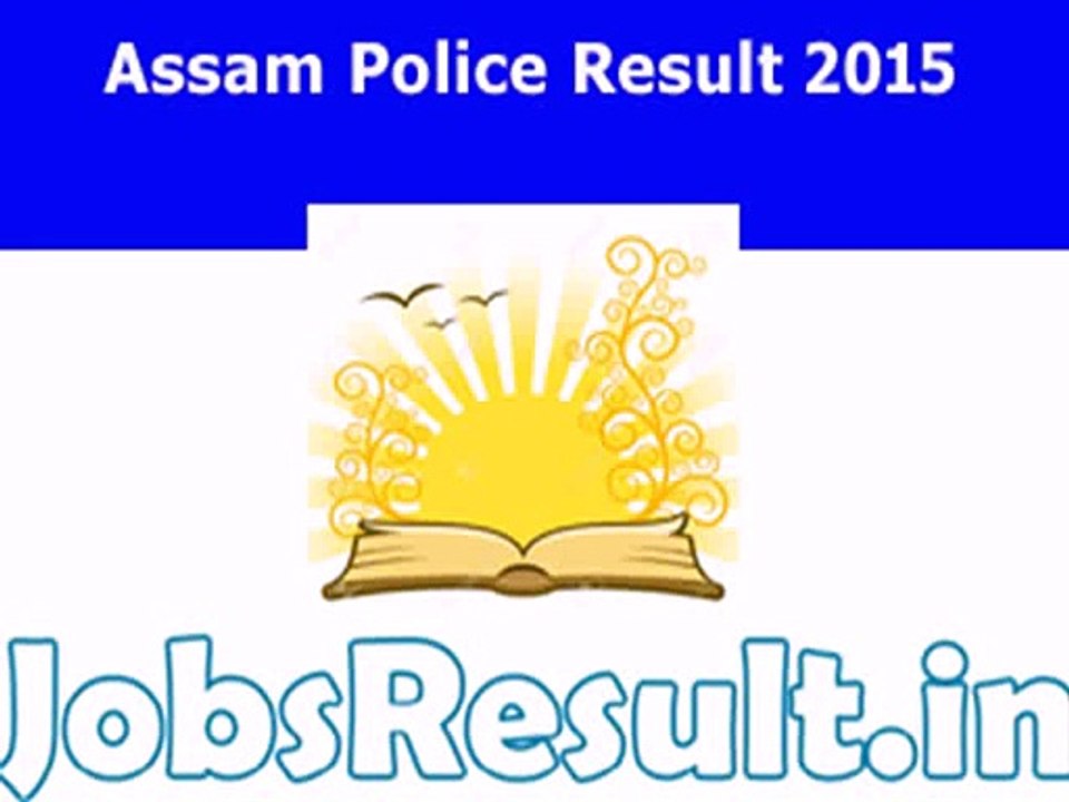 Assam Police Result 2015 assampolice.gov.in Constable Merit List
