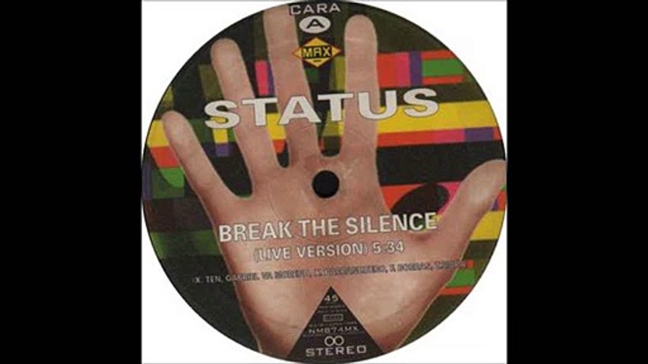 Status - Break The Silence (Live Version) (A)