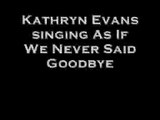 Kathryn Evans singing As If We Never Said Goodbye from Sunset Boulevard
