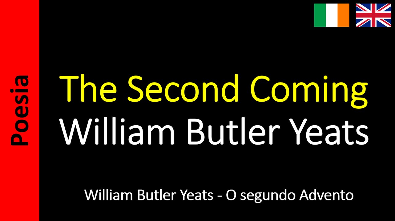 William Butler Yeats - The Second Coming