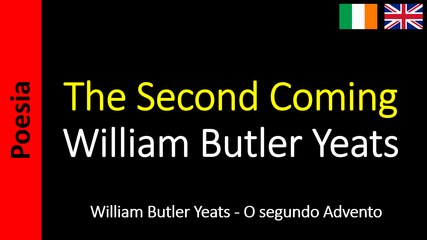 William Butler Yeats - The Second Coming