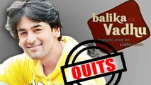 Jagya (Shashank Vyas) QUITS Balika Vadhu | Colors TV