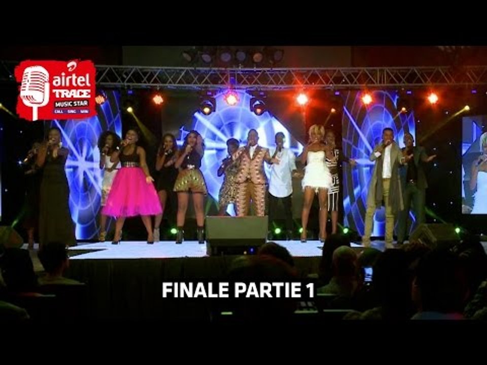 Airtel TRACE Music Star : la grande finale (Partie 1)
