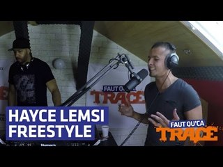 Hayce Lemsi Freestyle Faut Qu'Ça TRACE