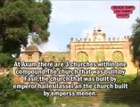 Axum Tsion - 2/2- Ethiopian Orthodox Tewahedo Churches and Monasteries