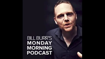 Bill Burr - Dating an Ugly Girl [MM Podcast]