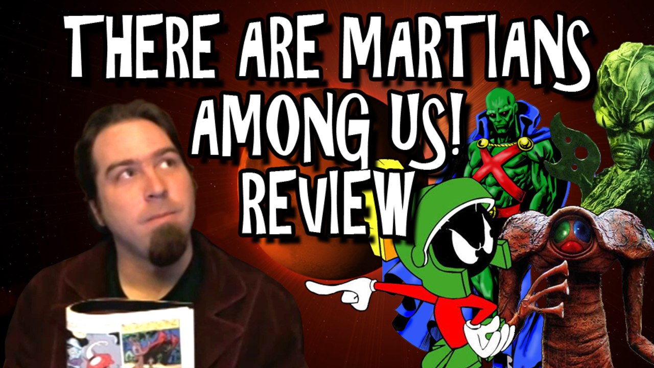 There Are Martians Among Us! Review