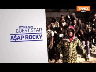 A$AP Rocky (Bande Annonce - Guest Star)