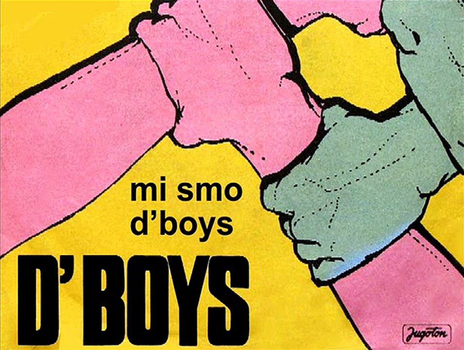 D'BOYS - Mi smo D'Boys (1983)