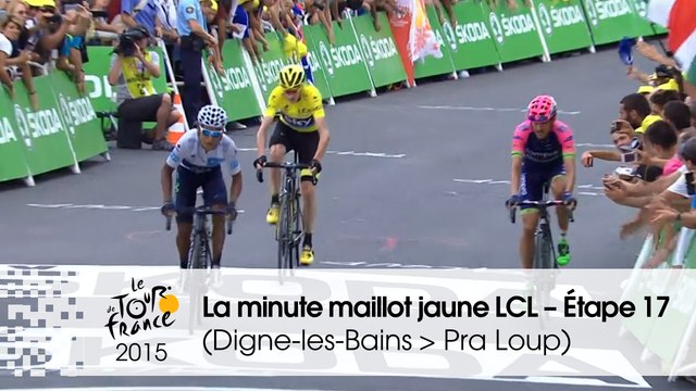 La minute maillot jaune LCL - Étape 17 (Digne-les-Bains > Pra Loup) - Tour de France 2015