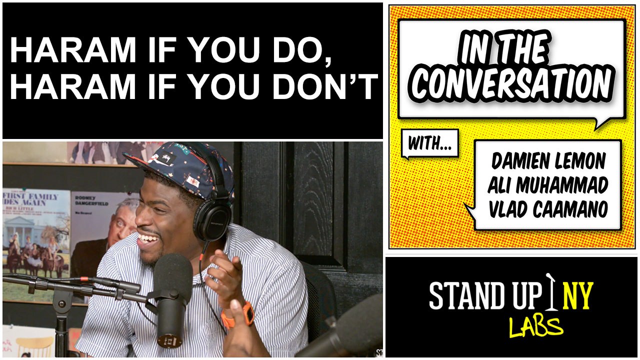 IN THE CONVERSATION- Haram If You Do, Haram If You Don't