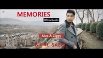 Maz & Ziggy ft. Bilal Saeed - Memories (Official Audio)