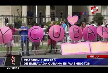 Cuba y Estados Unidos reabren sus embajadas tras 54 años