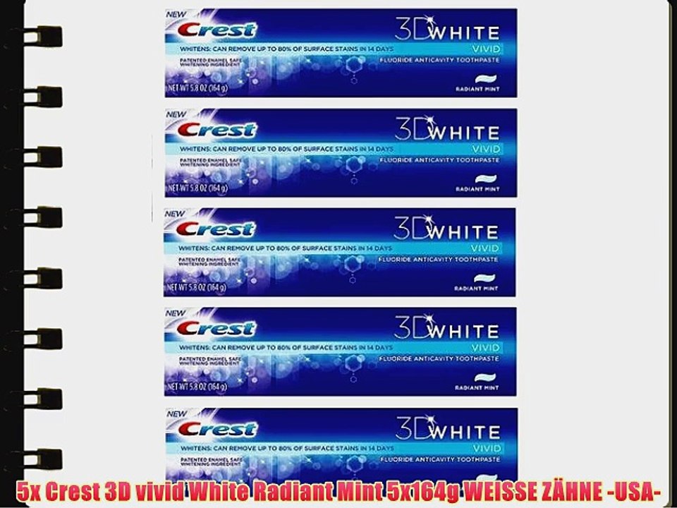 5x Crest 3D vivid White Radiant Mint 5x164g WEISSE Z?HNE -USA-