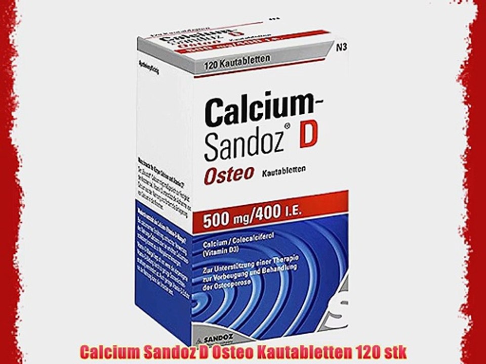 Calcium Sandoz D Osteo Kautabletten 120 stk