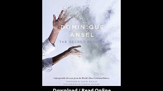 [Download PDF] Dominique Ansel The Secret Recipes