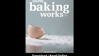 [Download PDF] How Baking Works Exploring the Fundamentals of Baking Science