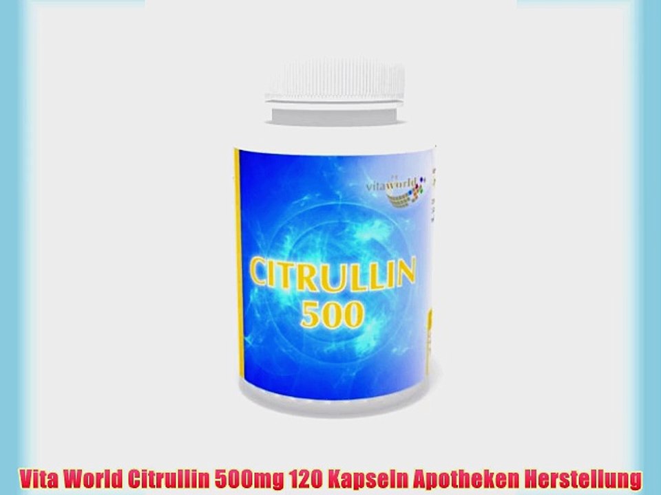 Vita World Citrullin 500mg 120 Kapseln Apotheken Herstellung