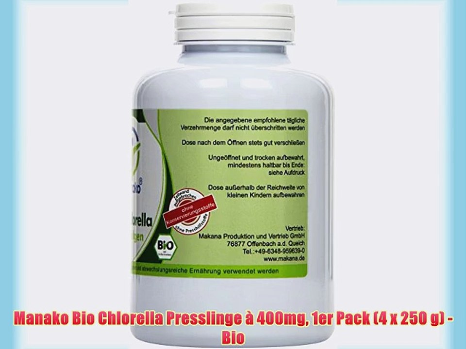Manako Bio Chlorella Presslinge ? 400mg 1er Pack (4 x 250 g) - Bio