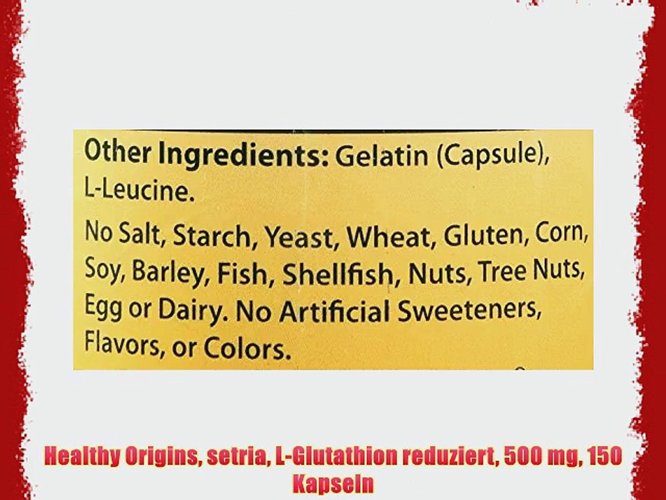 Healthy Origins setria L-Glutathion reduziert 500 mg 150 Kapseln