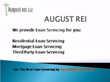 Mortgage Loan Servicing Company - August REI
