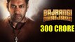 Salman Khan's Bajrangi Bhaijaan ENTERS 300 CRORE