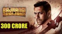 Salman's BAJRANGI BHAIJAAN Crosses 300 CRORE