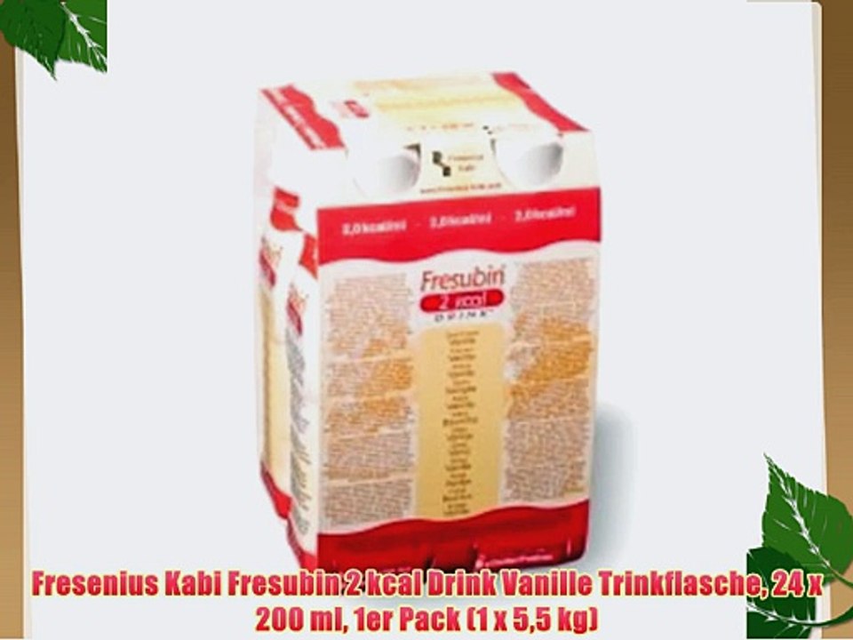 Fresenius Kabi Fresubin 2 kcal Drink Vanille Trinkflasche 24 x 200 ml 1er Pack (1 x 55 kg)