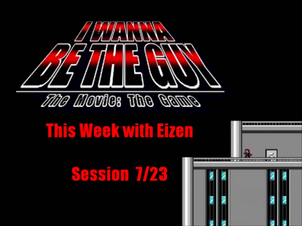 This Week with Eizen:  Session 7/23