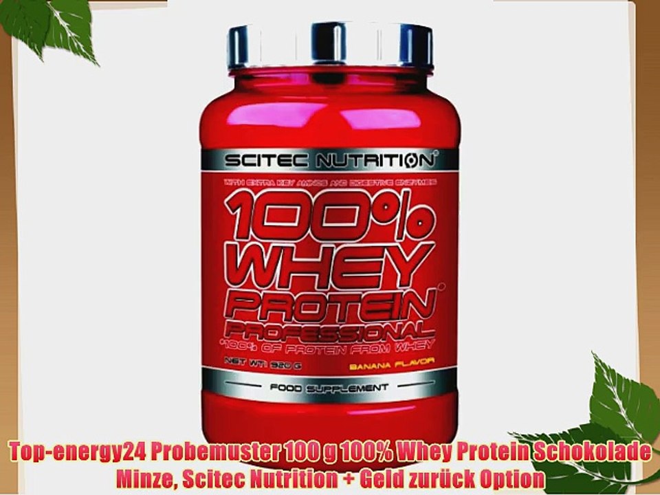 Top-energy24 Probemuster 100 g 100% Whey Protein Schokolade Minze Scitec Nutrition   Geld zur?ck