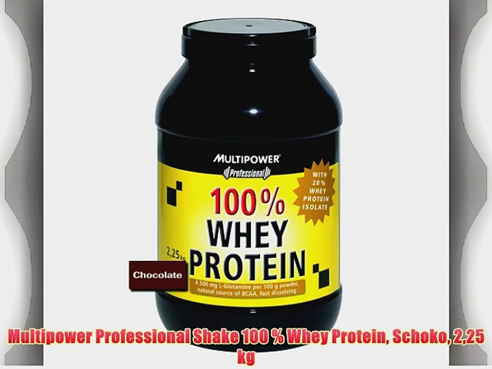 Multipower Professional Shake 100 % Whey Protein Schoko 225 kg