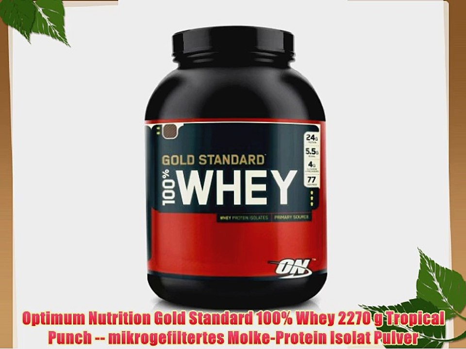 Optimum Nutrition Gold Standard 100% Whey 2270 g Tropical Punch -- mikrogefiltertes Molke-Protein
