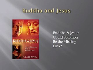 Buddha & Jesus: A Missing Link Discovered