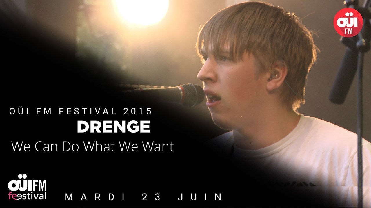 Drenge - We Can Do What We Want - OÜI FM Festival 2015