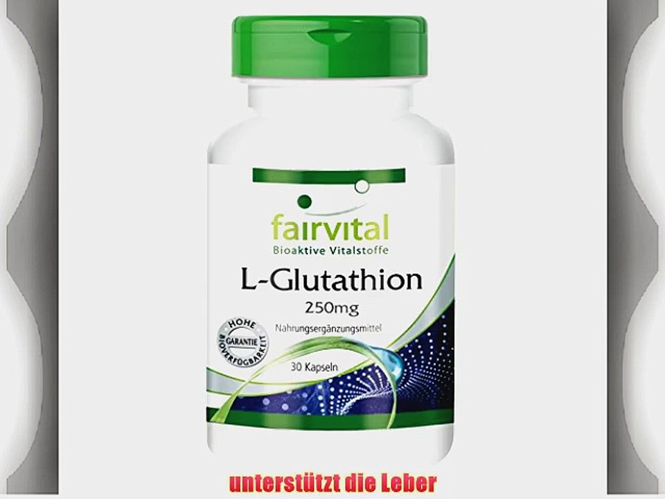 L-Glutathion reduziert 250 mg 30 Kapseln vegetarisch