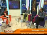 Tiyatro Ak'la Kara- Artı1 tv 2. blm - Pelin Turancı-Savaş özdural-Kerem Kobanbay
