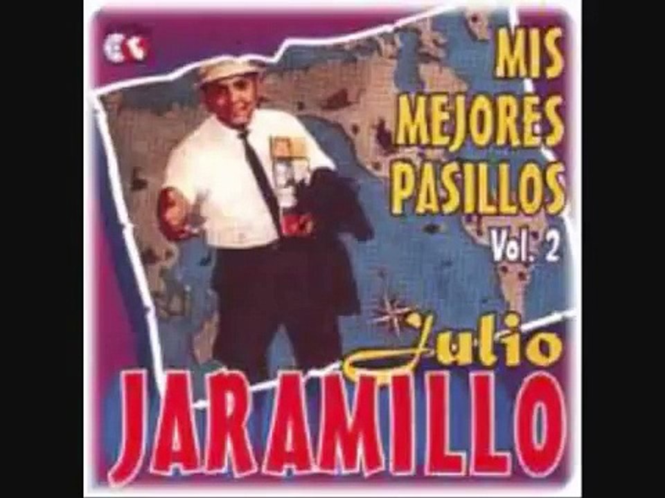 JULIO JARAMILLO - MIX DE PASILLOS - video Dailymotion