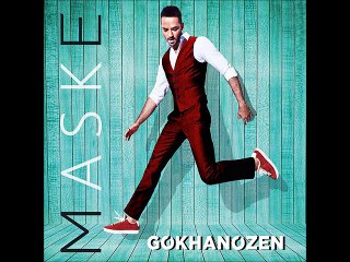 Gokhan Ozen - Maske ( 2o15 )