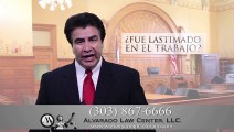 Abel Alvarado Law Center ABOGADO ATTORNEY LAWYER WORKERS COMPENSATION TRABAJADOR LASTIMADO DENVER COLORADO