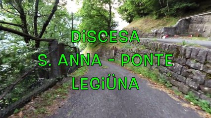 Discesa in mountain bike da St. Anna (Val Pontirone)-Legiuna