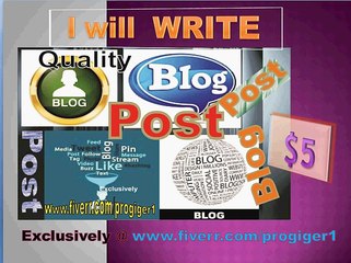 #Awesome Blog Post for  $5 visit:  www.fiverr.com/progiger1
