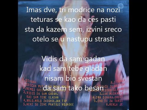 Riblja corba-3 vidis da sam gadan kad sam tebe gladan jd