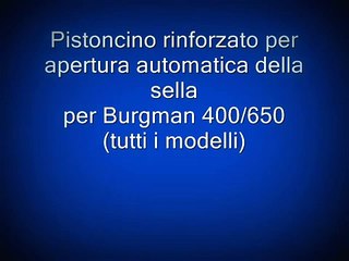 Pistoncino rinforzato per apertura sella Burgman 400-650 silver wing sym