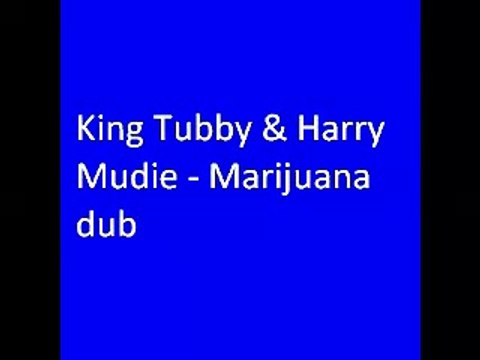 King Tubby & Harry Mudie - Marijuana dub