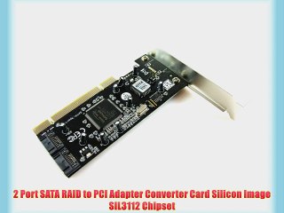 2 Port SATA RAID to PCI Adapter Converter Card Silicon Image SIL3112 Chipset