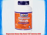 Magnesium Malaat (Mg-Malat) 180 Tabletten NOW