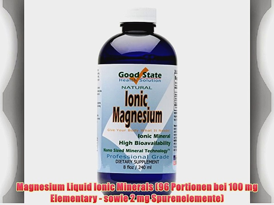Magnesium Liquid Ionic Minerals (96 Portionen bei 100 mg Elementary - sowie 2 mg Spurenelemente)