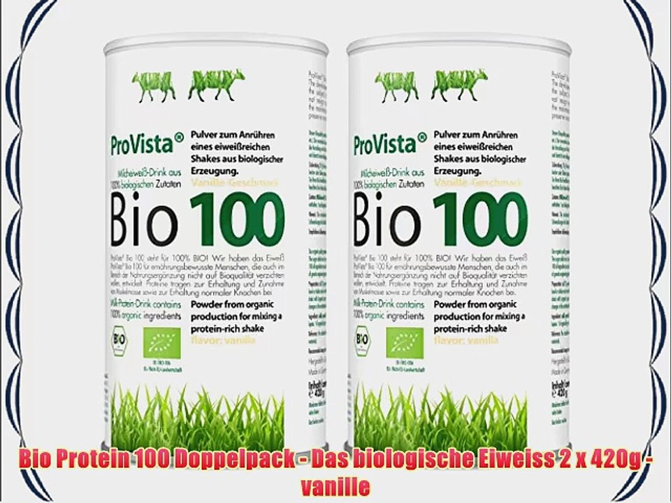 Bio Protein 100 Doppelpack - Das biologische Eiweiss 2 x 420g - vanille