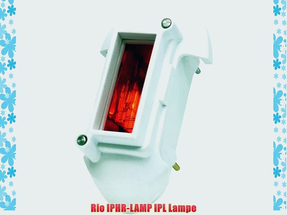 Rio IPHR-LAMP IPL Lampe
