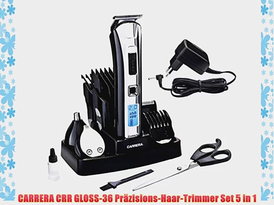 CARRERA CRR GLOSS-36 Pr?zisions-Haar-Trimmer Set 5 in 1 - video Dailymotion